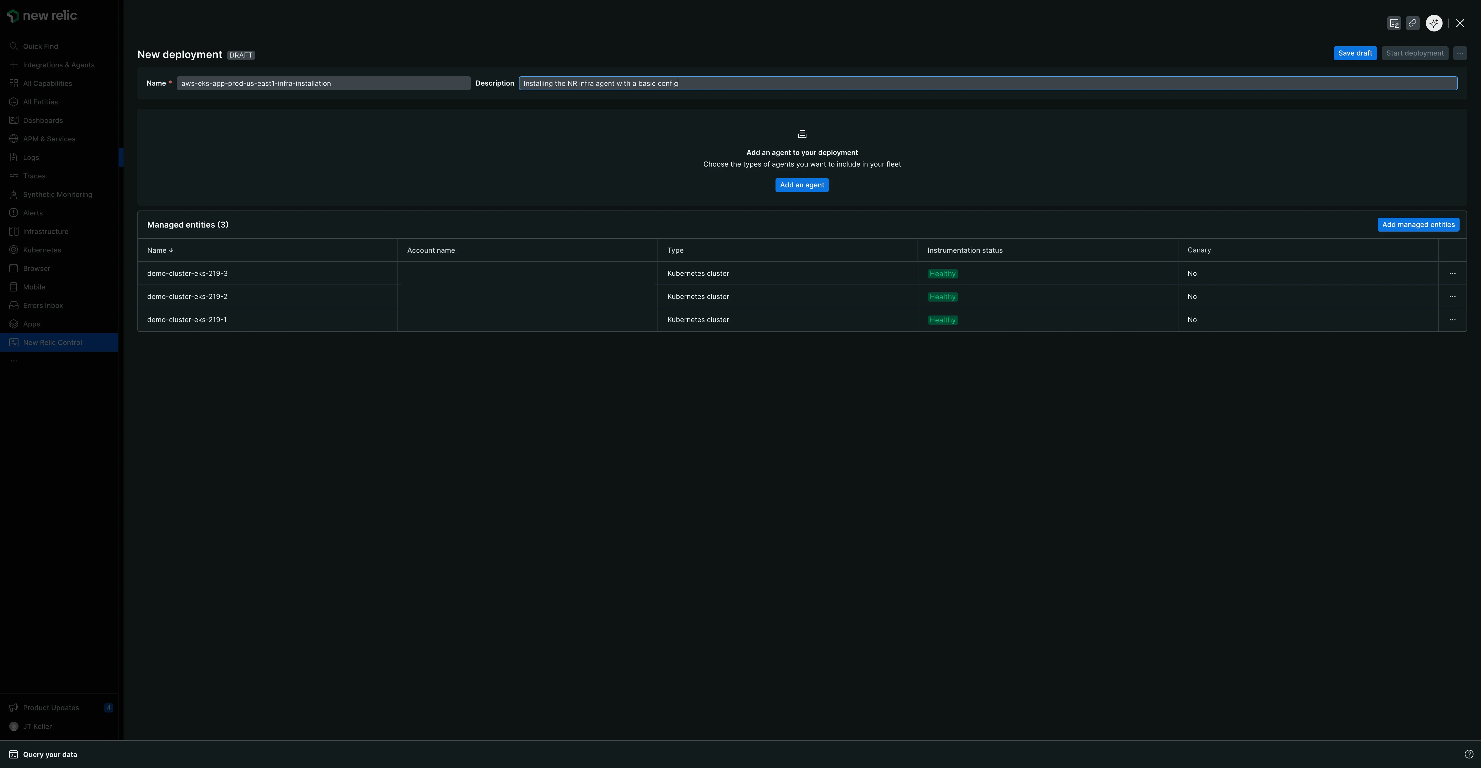 Deployment creation pane The deployment creation pane with Name and Description fields, an Add an agent button, and a Managed entities table showing clusters with their health status and canary designation. Save draft and Start deployment buttons are shown.