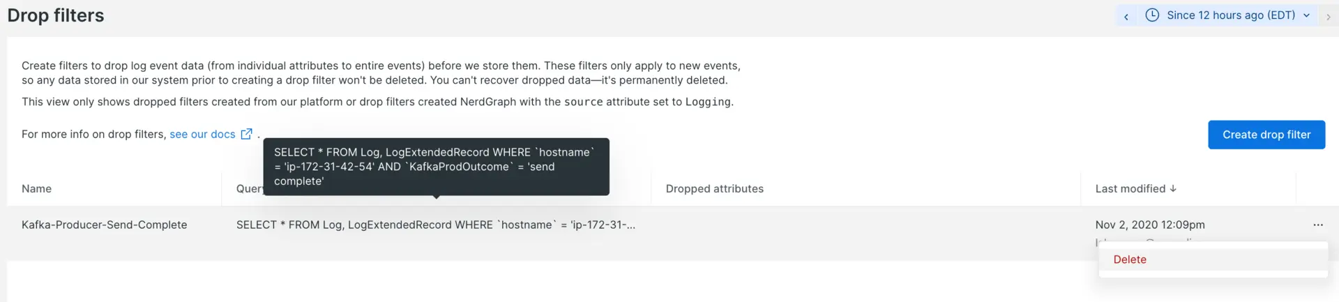 Log drop filter rule Screenshot of existing Log drop filter rule in UI