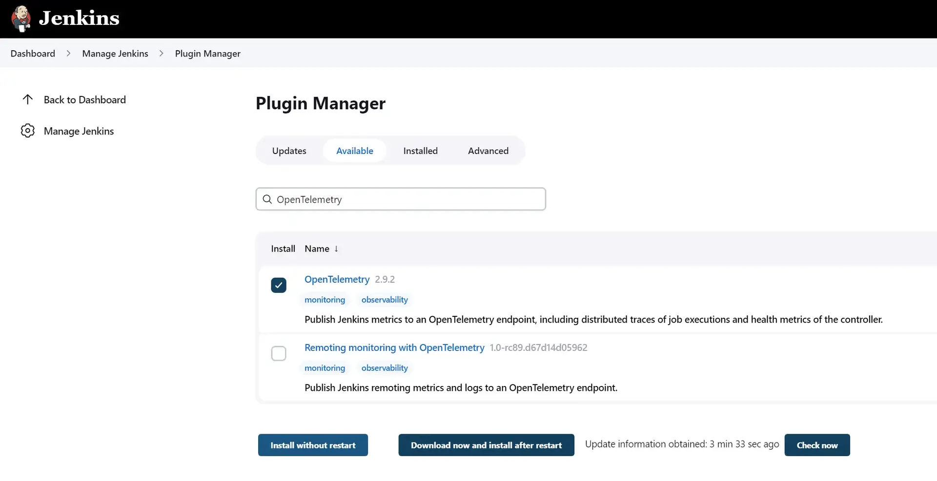 Screenshot showing Jenkins OpenTelemetry plugin Screenshot showing Jenkins OpenTelemetry plugin